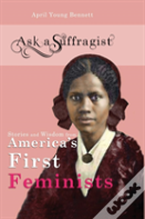 Ask A Suffragist
