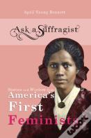 Ask A Suffragist