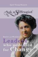 Ask A Suffragist