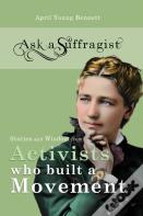 Ask A Suffragist