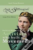 Ask A Suffragist