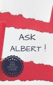 Ask Albert !