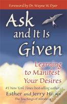 Ask And It Is Given