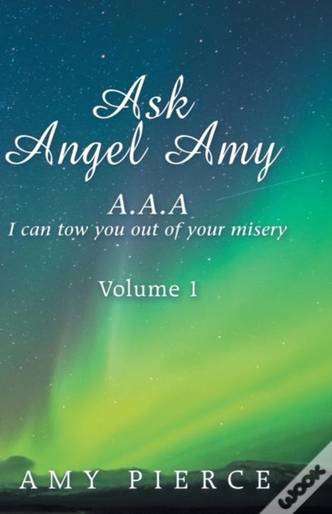 Ask Angel Amy: Volume 1