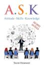 A.S.K. Attitude, Skills, And Knowledge - Preview