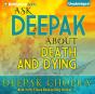 Ask Deepak About Death & Dying - Preview