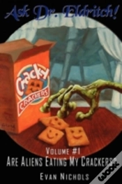 Capa do artigo Ask Dr. Eldritch Volume #1 Are Aliens Ea