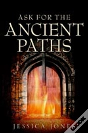 Capa do artigo Ask For The Ancient Paths