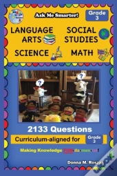 Ask Me Smarter! Language Arts, Social Studies, Science, And Math - 3rd Grade