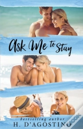 Ask Me To Stay