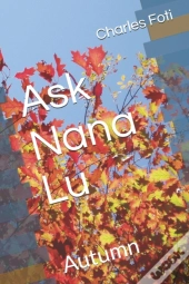Ask Nana Lu