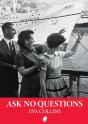 Ask No Questions - Preview