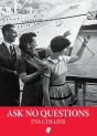 Ask No Questions - Preview