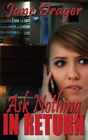 Ask Nothing In Return - Preview