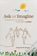 Ask Or Imagine