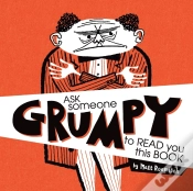 Capa do artigo Ask Someone Grumpy To Read You This Book