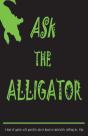 Ask The Alligator - Preview
