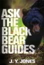 Ask The Black Bear Guides - Preview