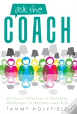 Capa do artigo Ask The Coach: Practical Solutions To Everyday Challenges In Business And Life