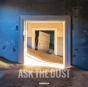 Ask The Dust - Preview