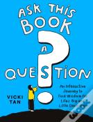 Ask This Book A Question