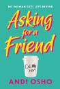 Asking For A Friend - Preview