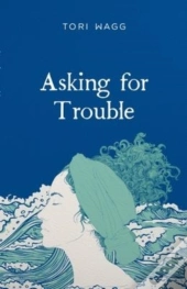 Asking For Trouble