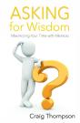 Asking For Wisdom - Preview