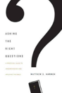 Asking The Right Questions - Preview