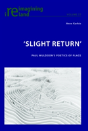 Â€˜Slight Returnâ€™ - Preview
