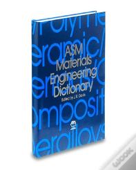 Asm Materials Engineering Dictionary