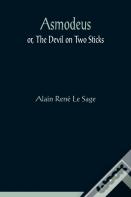Asmodeus; Or, The Devil On Two Sticks