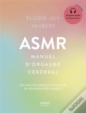Asmr : Petit Guide D'Orgasme Cerebral