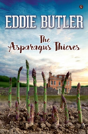 Asparagus Thieves, The - Preview