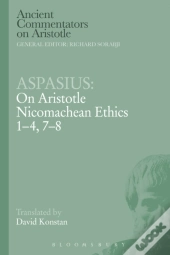 Aspasius Nicomachean Ethics 1 4 7 8