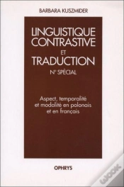 Capa do artigo Aspect, Temporalite Et Modalite En Polonais Et En Francais