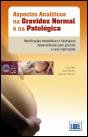 Aspectos Analíticos na Gravidez Normal e na Patológica - Preview