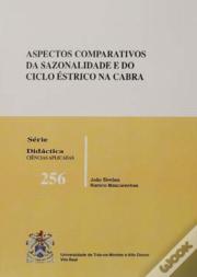Aspectos Comparativos da Sazonalidade e do Ciclo Éstrico na Cabra 
