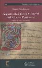 Aspectos da Música Medieval no Ocidente Peninsular - Volume II - Preview