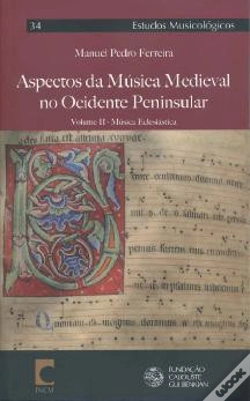 Capa do artigo Aspectos da Música Medieval no Ocidente Peninsular - Volume II