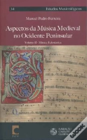 Capa do artigo Aspectos da Música Medieval no Ocidente Peninsular - Volume II