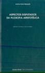 Aspectos Disputados da Filosofia Aristotélica - Preview