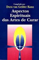Aspectos Espirituais das Artes de Curar