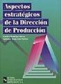 Aspectos Estrategicos De La Direccion De Produccion  - Preview
