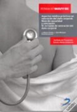 Capa do artigo Aspectos Médico-Prácticos En Valoración Del Daño Corporal: Nexo De Causalidad