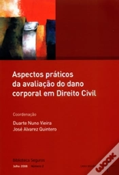 Capa do artigo Aspectos Práticos da Avaliação do Dano Corporal em Direito Civil