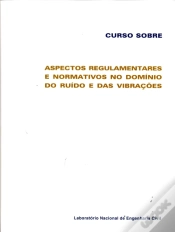 Capa do artigo Aspectos Regulamentares e Normativos no Domínio do Ruído e das Vibrações