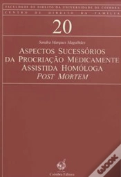Capa do artigo Aspectos Sucessórios da Procriação Medicamente Assistida Homóloga Post Mortem