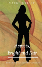 Aspects, Bright And Fair - Preview