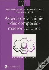 Aspects De La Chimie Des Composes Macrocycliques